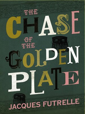 cover image of The Chase of the Golden Plate